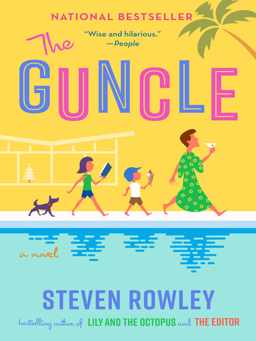 Title details for The Guncle by Steven Rowley - Available